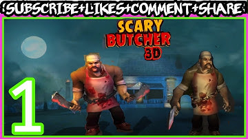 Scary Butcher 3D-Gameplay Walkthrough Part 1-  Levels  1 - 6  gameplay 2024  (iOS, Android) #ytvideo