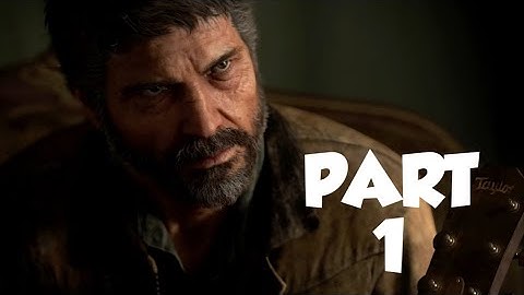 The Last of Us Part 2 : Walkthrough Gameplay Part 1-  INTRO