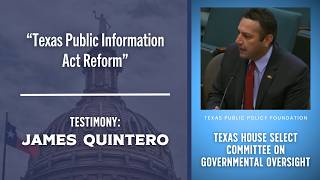 TPPFs James Quintero Testifies on TPIA Reform in Texas House Committee on Governmental Oversight
