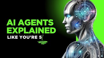 Ai Agents Explained Like You