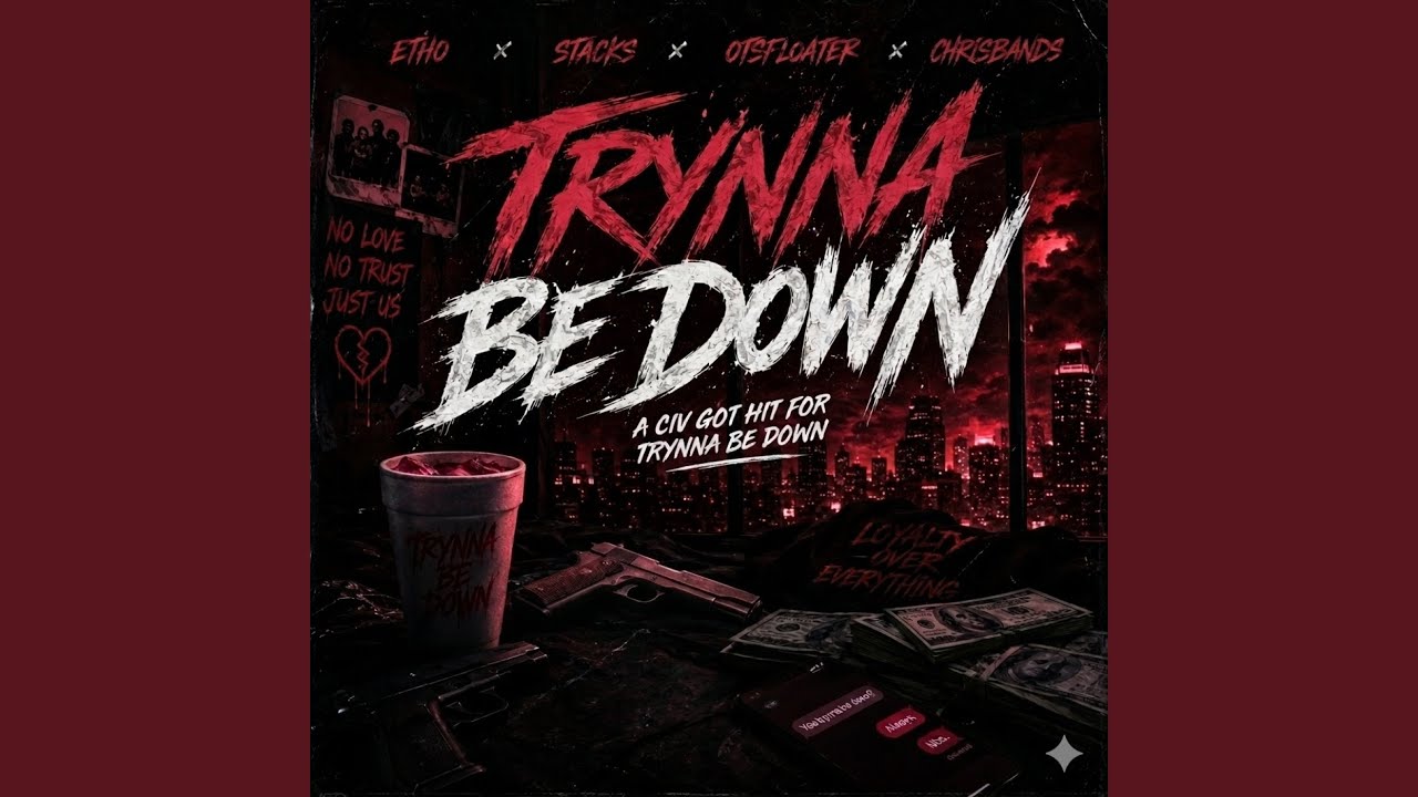 Guarda Trynna Be Down su YouTube Guarda Trynna Be Down su YouTube