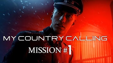 MY COUNTRY CALLING BATTLEFIELD 5 - Walkthrough Gameplay -  INTRO Campaign Mission 1 (Battlefield V)