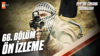 Ben Bu Cihana Sığmazam 66. Bölüm Ön İzleme @atvturkiye