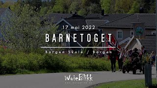 Barnetoget Borgen Skole 17 mai 2022.