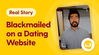 How I Was Blackmailed on a Dating Site | Dating Scam