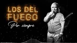 Los del Fuego - Por siempre │ Cd Completo 2019