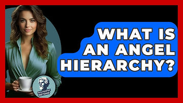 What Is An Angel Hierarchy? - Philosophy Beyond