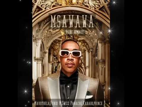 Bhibo (Remake) - Msawawa x Swizz Panache x Mavuthela x Fundi M x Karabo  x Prince J