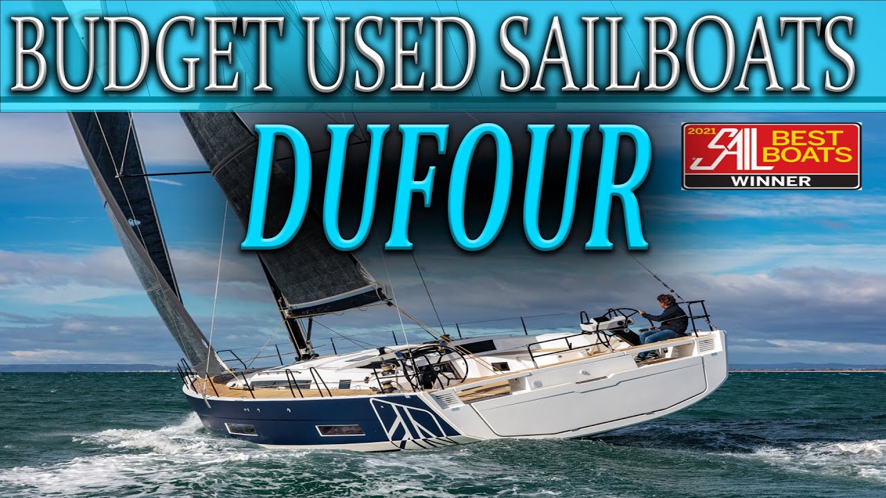 Buying a used sailboat, Is DuFour right for you