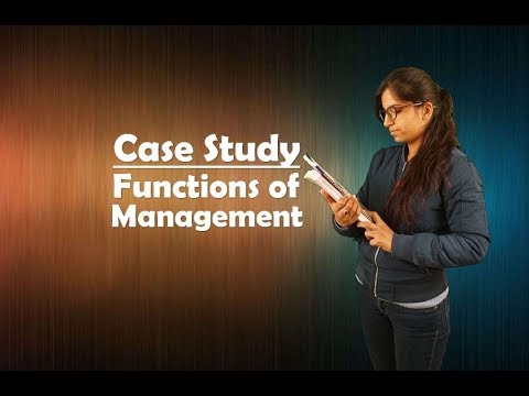 case study on management functions