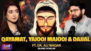 Qayamat, Dajjal, And Yajooj Majooj Signs Of The End Times Explained Ft. Dr. Ali Waqar
