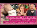Fermentiertes für Kinder: Die Gesunde Alternative zu Schokoriegel, Gummibärchen & Co.