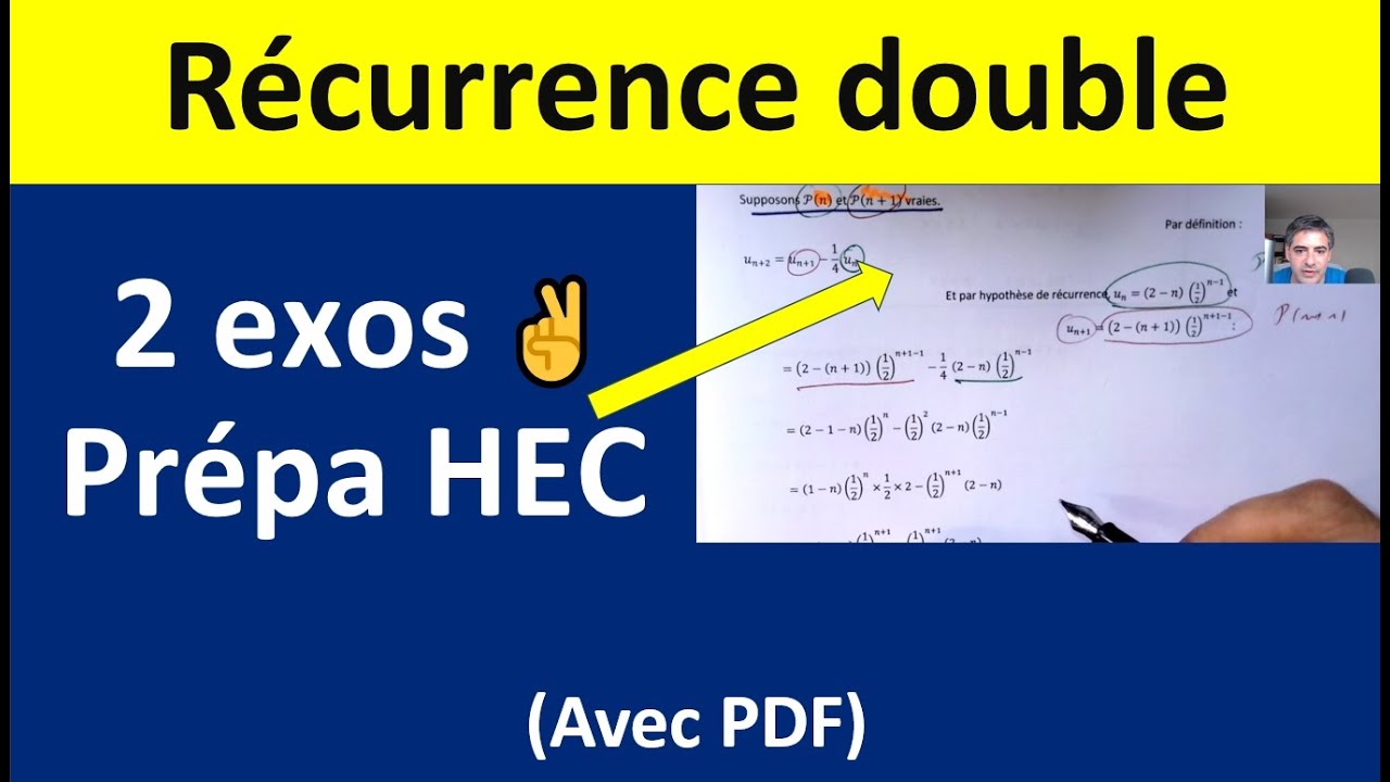 Récurrence double : comment les détecter et les réussir en prépa HEC ...