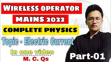 Wireless Operator Mains Physics Class | Topic wise Electric Current Complete Class Through MCQ