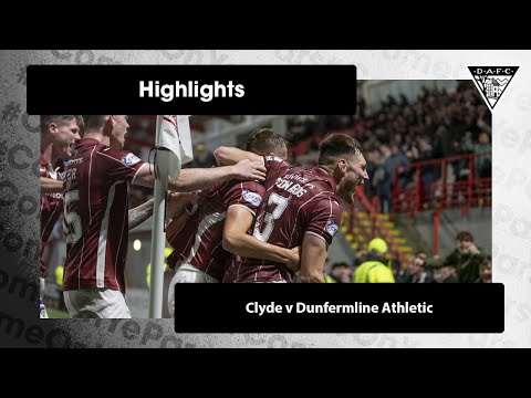 Clyde Dunfermline Goals And Highlights