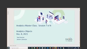 Analytics Master Class 7 of 8 Analytics Objects (Dec. 8, 2021)