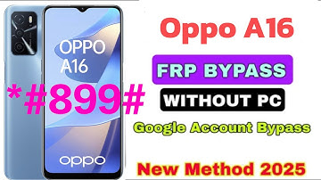 Oppo A16 FRP Bypass WITHOUT PC-100% WORKING Android 11 Hack! No Computer Needed! 2025