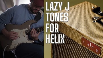 Lazy J Inspired Tones for the Line 6 Helix || Tweed Deluxe perfect for Bluesy Tones