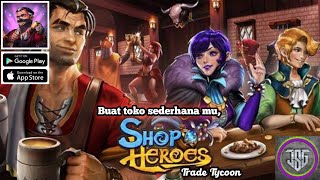 Buat toko sederhana Anda! Shop Heroes: Trade Tycoon (Android/IOS) screenshot 5