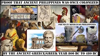 PROOF THAT ANCIENT PHILIPPINES WAS ONCE COLONIZED BY ANCIENT GREEK TOO ( MGA SINAUNANG GRIYEGO)