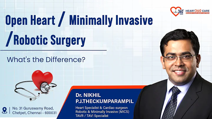 Open Heart Surgery vs. Minimally Invasive Surgery vs. Robotic-Assisted Heart Surgery | Dr. Nikhil