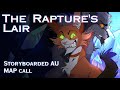 The Rapture&#39;s Lair // OPEN Storyboarded Warriors FireClaw AU MAP call