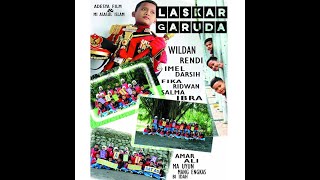 film perjuangan dan persahabatan paskibra yang sedih dan mengarukan LASKAR GARUDA