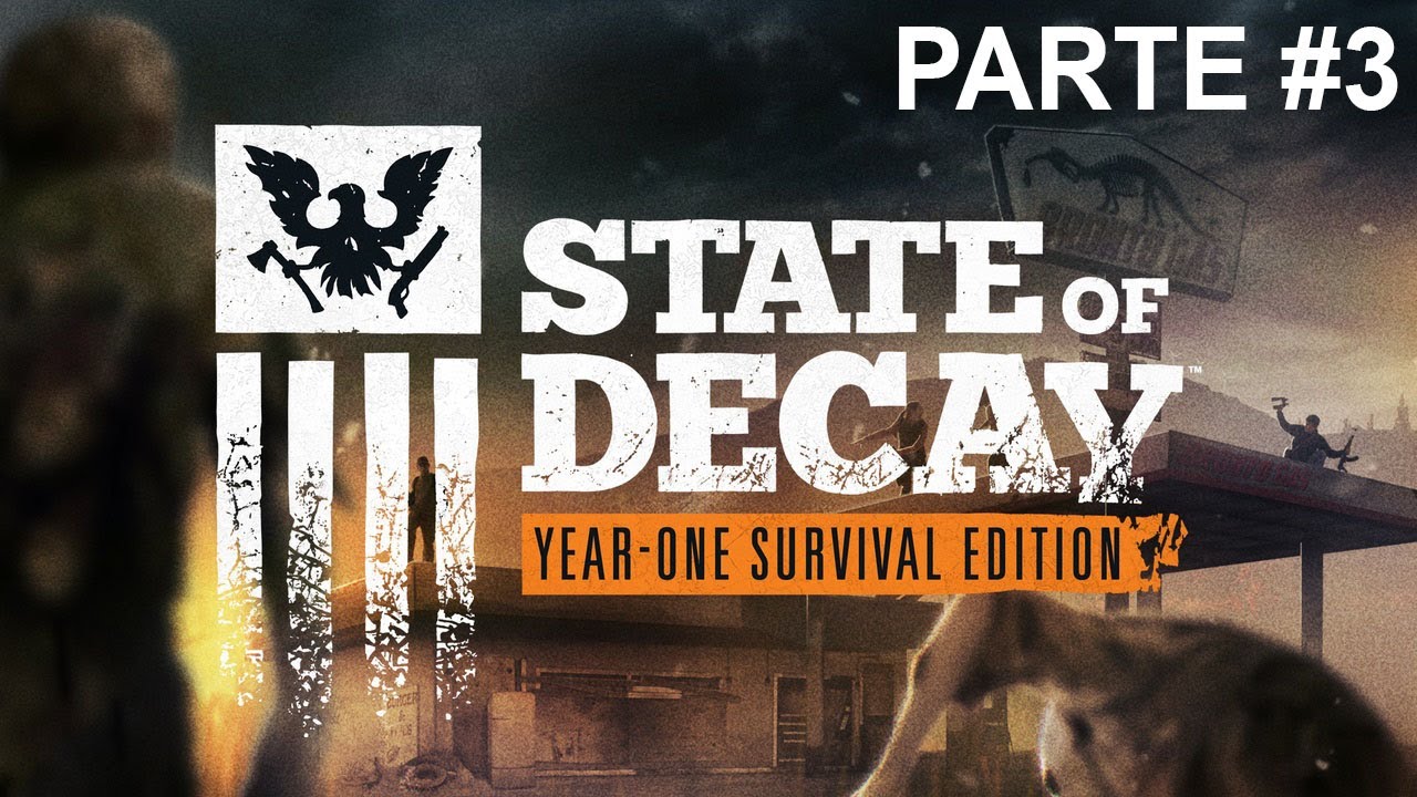 State of Decay: Survival Edition - Part 3 Gameplay - (Xbox One/PC 1080p  60FPS) 