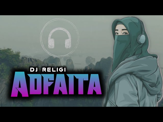 Dj Sholawat Adfaita Lirik Terbaru 2020 Dj Tatang AXL class=