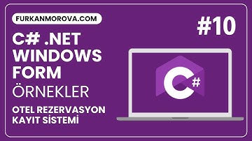 C# Windows Form Örnek Uygulamalar | Otel Rezervasyon, Öğrenci Kayıt, Kullanıcı İşlemleri