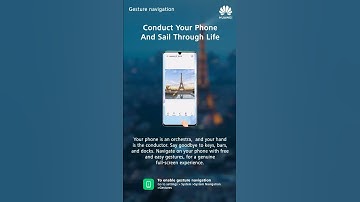 Huawei How-To: Gesture Navigation