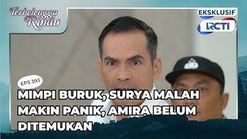 #eps393 Surya panik Amira belum ditemukan sampai sekarang Saksikan 𝗧𝗲𝗿𝗯𝗲𝗹𝗲𝗻𝗴𝗴𝘂 𝗥𝗶𝗻𝗱𝘂 18.10 RCTI
