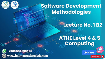 Software Development Methodologies Lecture No. 01 B2 ATHE Level 4 & 5 Computing