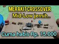 Cara merakit crossover aktif 1 way midlow jernih