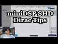 Minidsp sreview  dirac live tips