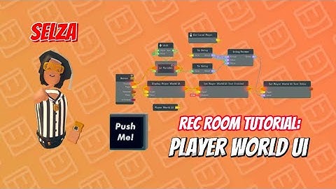 How To Use Cv2 Player World UI In Recroom
