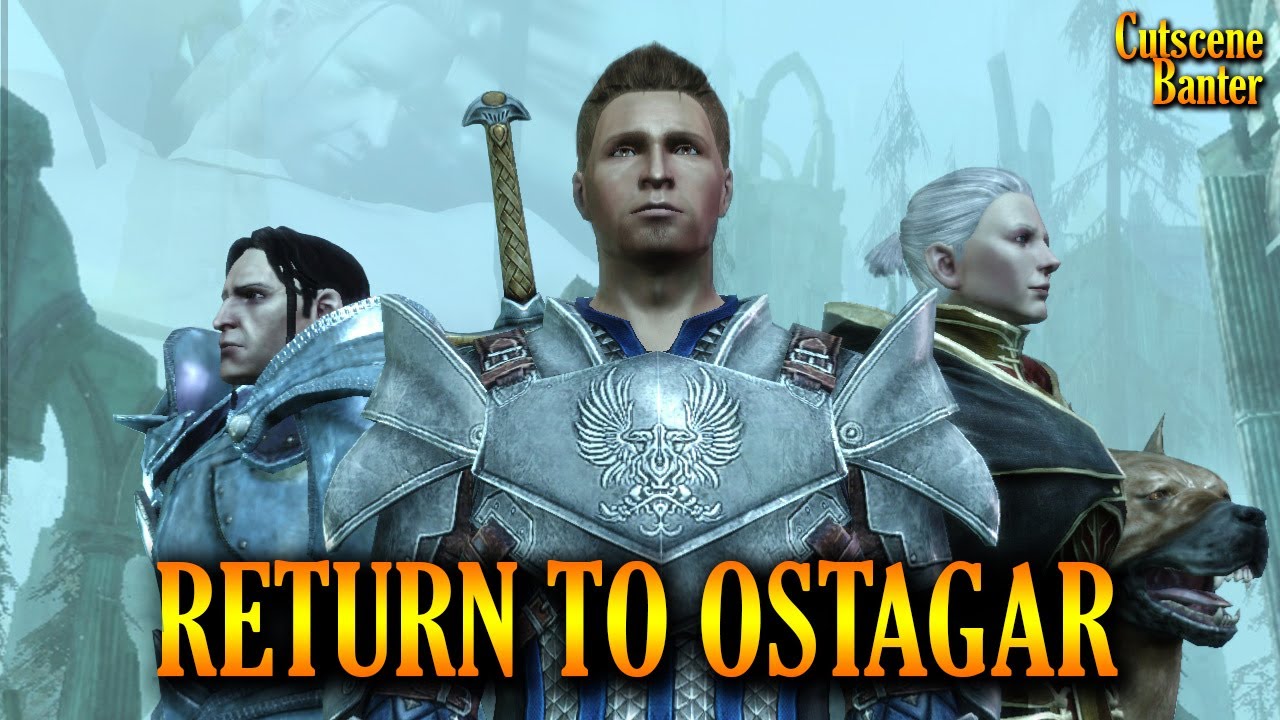 Return to Ostagar Cutscene Banter | Dragon Age: Origins