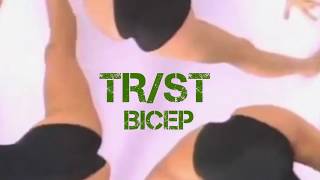 TR/ST - Bicep ( lyrics on screen)