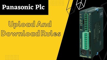 Panasonic Plc Program Upload and Download Rules