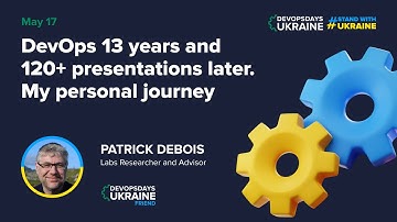 Patrick Debois - DevOps 13 years and 120+ presentations later. My personal journey.