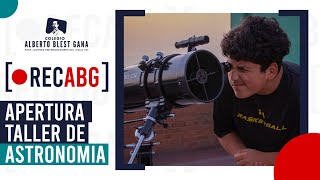 Nuevo Taller de Astronomía | REC ABG