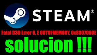 RESIDENT EVIL 4 REMAKE STEAM - Fatal D3D Error 6, E OUTOFMEMORY, 0x8007000E