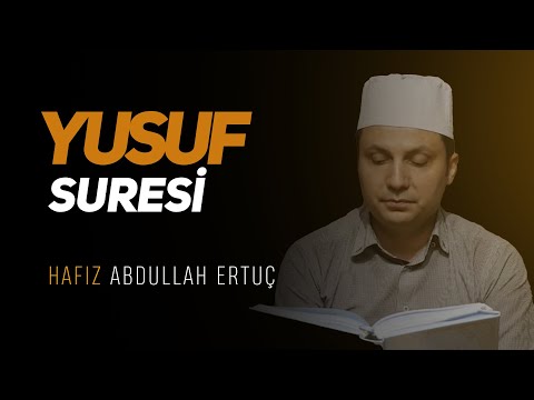 Kur'an Tilaveti - Yusuf Suresi (1-6) | Hafız Abdullah Ertuç