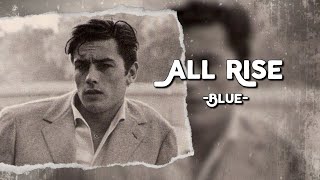 All Rise - Blue (Lyrics &amp; Vietsub)