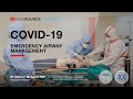 Emergency Airway Management Simulation in Critically ill COVID-19 Cases