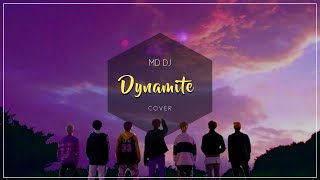 @Mddjro - Dynamite (Cover)