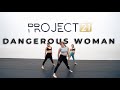 Dangerous Woman - Project 21