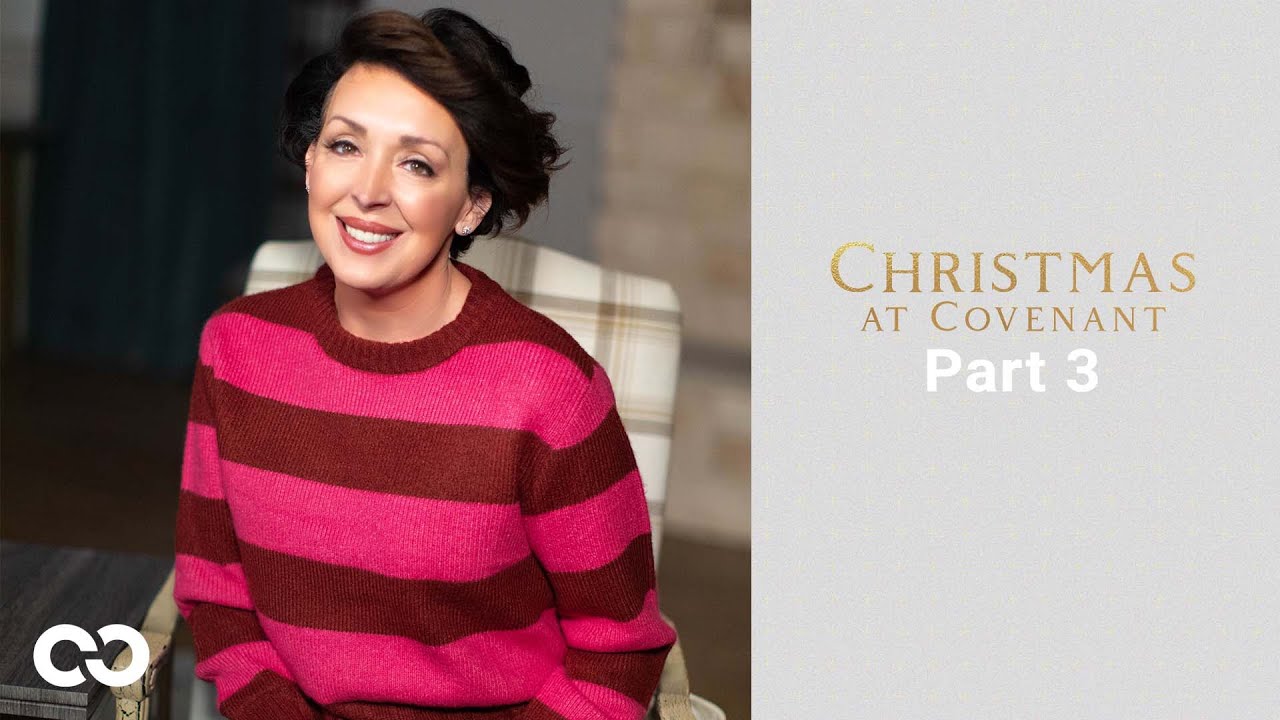 Christmas at Covenant Pt.3 | Lead Interim Pastor Amie Dockery