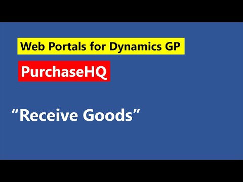 GP Elementz   PurchaseHQ   Receive Goods (purchase team web portal for Microsoft Dynamics GP)
