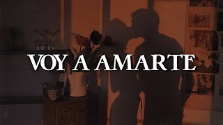 Carlos Rivera - Voy a Amarte (Letra)